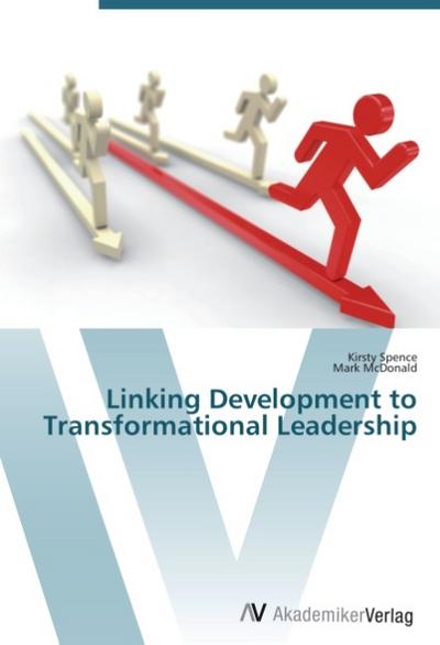 Linking Development to Transformational Leadership