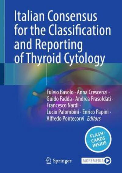 Italian Consensus for the Classification and Reporting of Thyroid Cytology
