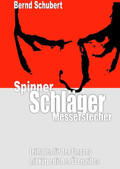 Spinner Schläger Messerstecher