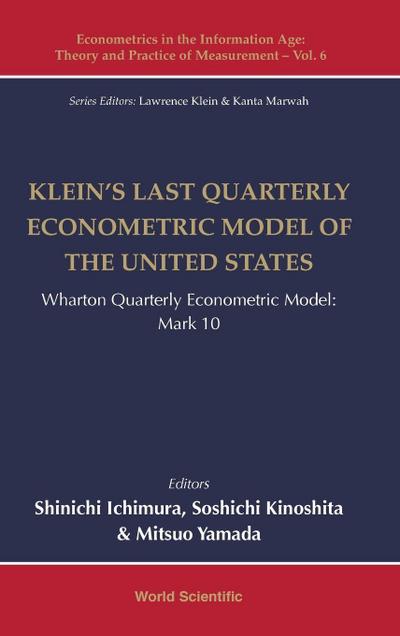 KLEIN’S LAST QUARTERLY ECONOMETRIC MODEL OF THE US