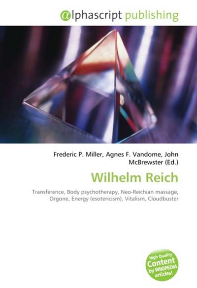 Wilhelm Reich - Frederic P Miller