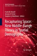 Recapturing Space: New Middle-Range Theory in Spat