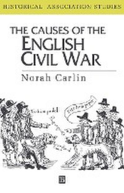 Carlin, N: Causes of the English Civil War