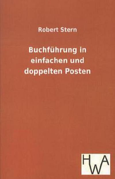 Buchführung in einfachen und doppelten Posten
