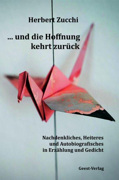 ... und die Hoffnung kehrt zurück