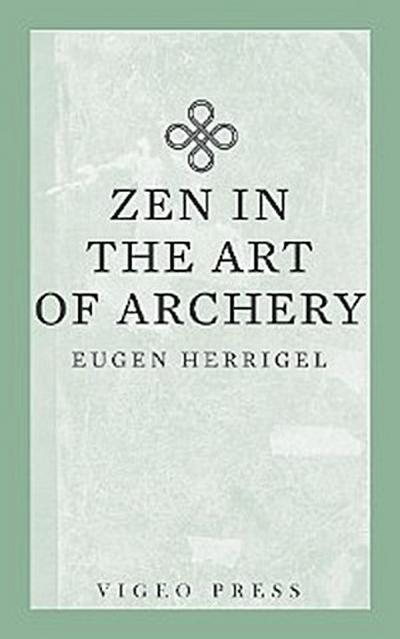 Zen in the Art of Archery