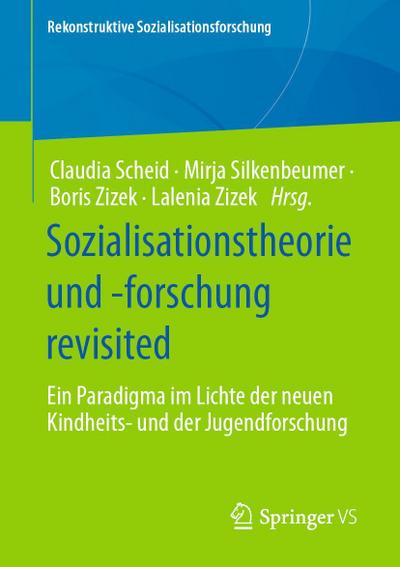 Sozialisationstheorie und -forschung revisited