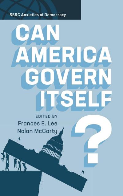Can America Govern Itself?