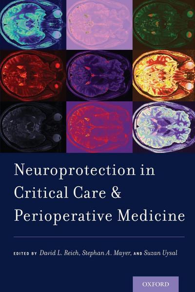 Neuroprotection in Critical Care and Perioperative Medicine