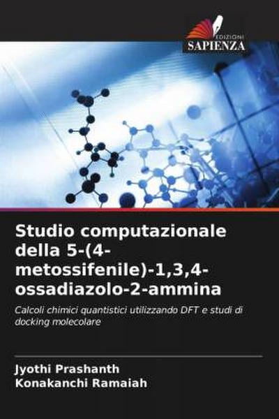 Studio computazionale della 5-(4-metossifenile)-1,3,4-ossadiazolo-2-ammina