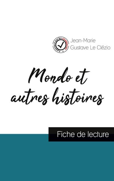 Mondo et autres histoires de Le Clézio (fiche de lecture et analyse complète de l’oeuvre)