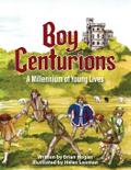 Boy Centurions