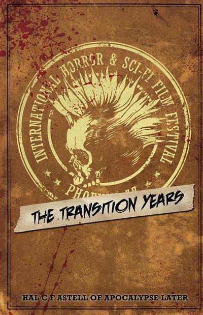 The International Horror & Sci-Fi Film Festival: The Transition Years