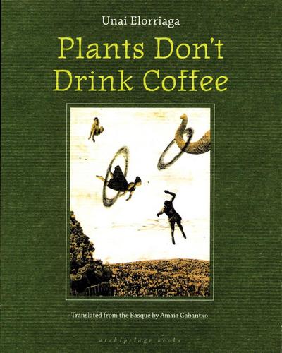 Plants Don’t Drink Coffee