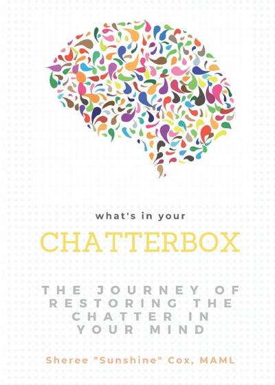 What’s in Your Chatterbox