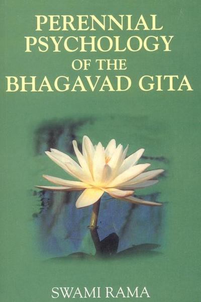 Perennial Psychology of the Bhagavad-Gita