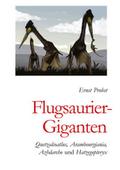 Flugsaurier-Giganten