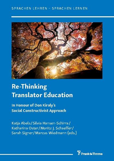 Re-Thinking Translator Education