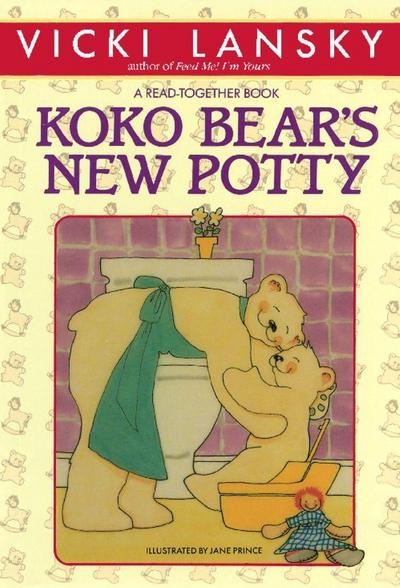 Lansky, V: Koko Bear’s New Potty