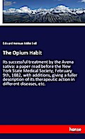 The Opium Habit