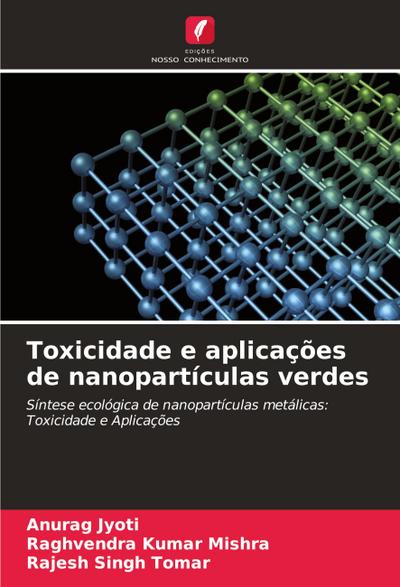 Toxicidade e aplicações de nanopartículas verdes