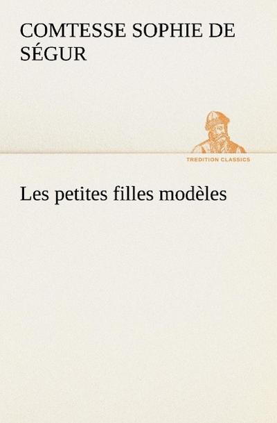 Les petites filles modèles