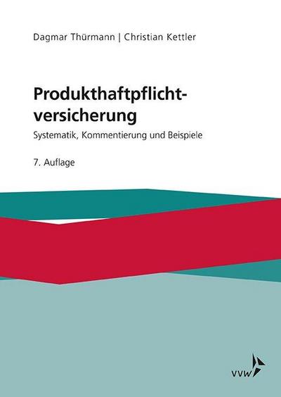 Produkthaftpflichtversicherung (ProdHB), Kommentar