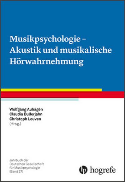 Musikpsychologie - Akustik und musikalische Hörwahrnehmung