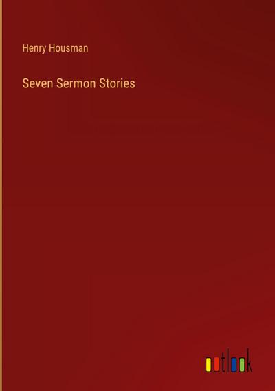 Seven Sermon Stories