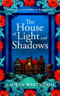 The House of Light and Shadows
