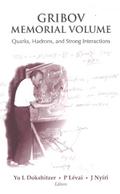 GRIBOV MEMORIAL VOLUME