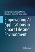 Empowering AI Applications in Smart Life and Environment