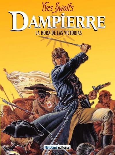 Dampierre 1, La hora de las victorias