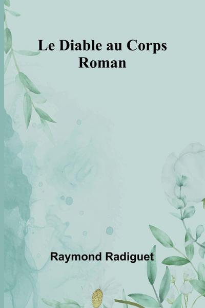 Le Diable au Corps