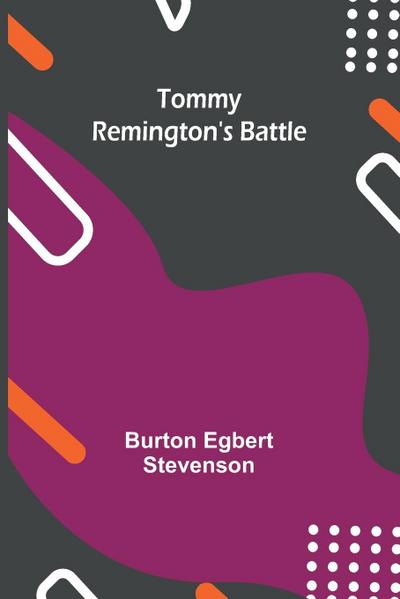 Tommy Remington’s Battle