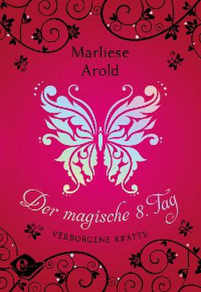 Der magische 8. Tag (Band 1)