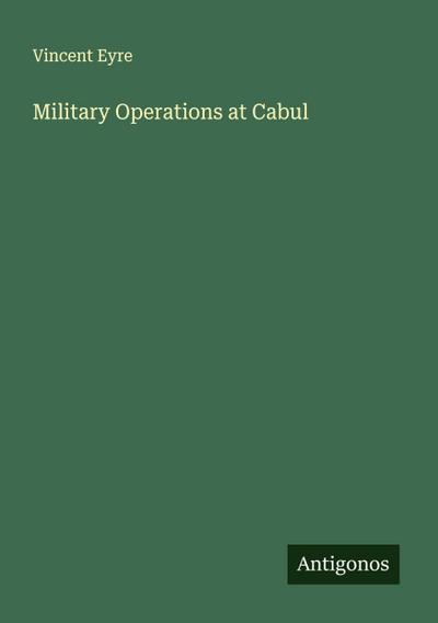Military Operations at Cabul