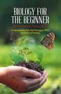 Biology for the Beginner