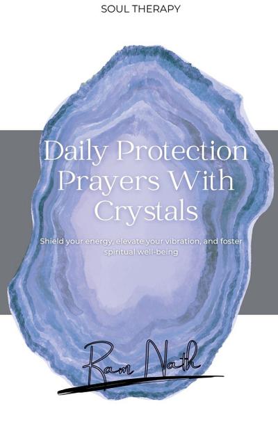 Daily Protection Prayers With Crystals
