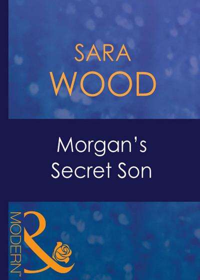 Morgan’s Secret Son