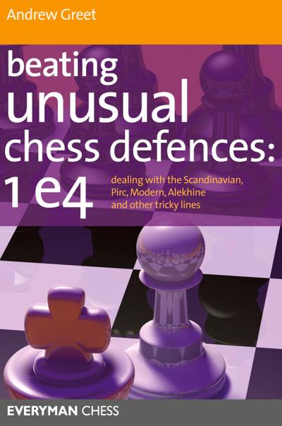 Beating Unusual Chess Defences
