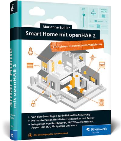Spiller, M: Smart Home mit openHAB 2