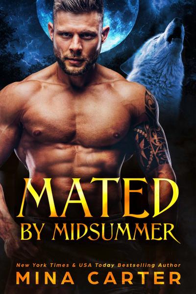 Mated by Midsummer (Stratton Wolves, #1)