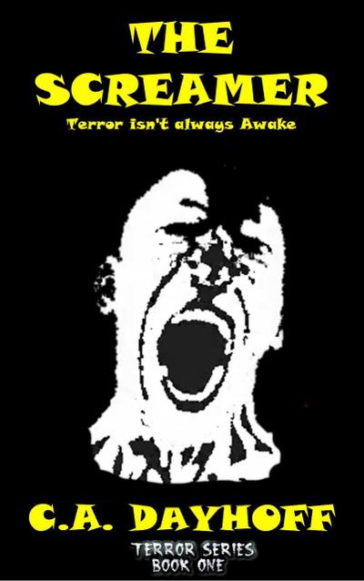 The Screamer (Terror Series, #1)