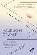 Häusliche Gewalt