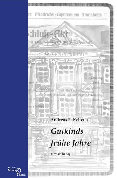 Gutkinds frühe Jahre