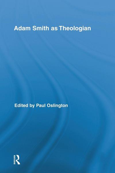 Adam Smith as Theologian