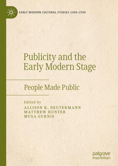 Publicity and the Early Modern Stage
