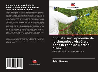 Enquête sur l’épidémie de leishmaniose viscérale dans la zone de Borena, Éthiopie
