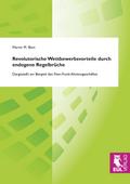 Revolutorische Wettbewerbsvorteile durch endogene Regelbrüche